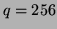 $q = 256$