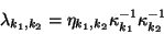 \begin{displaymath}\lambda_{k_1, k_2} = \eta_{k_1,k_2} \kappa_{k_1}^{-1} \kappa_{k_2}^{-1} \end{displaymath}